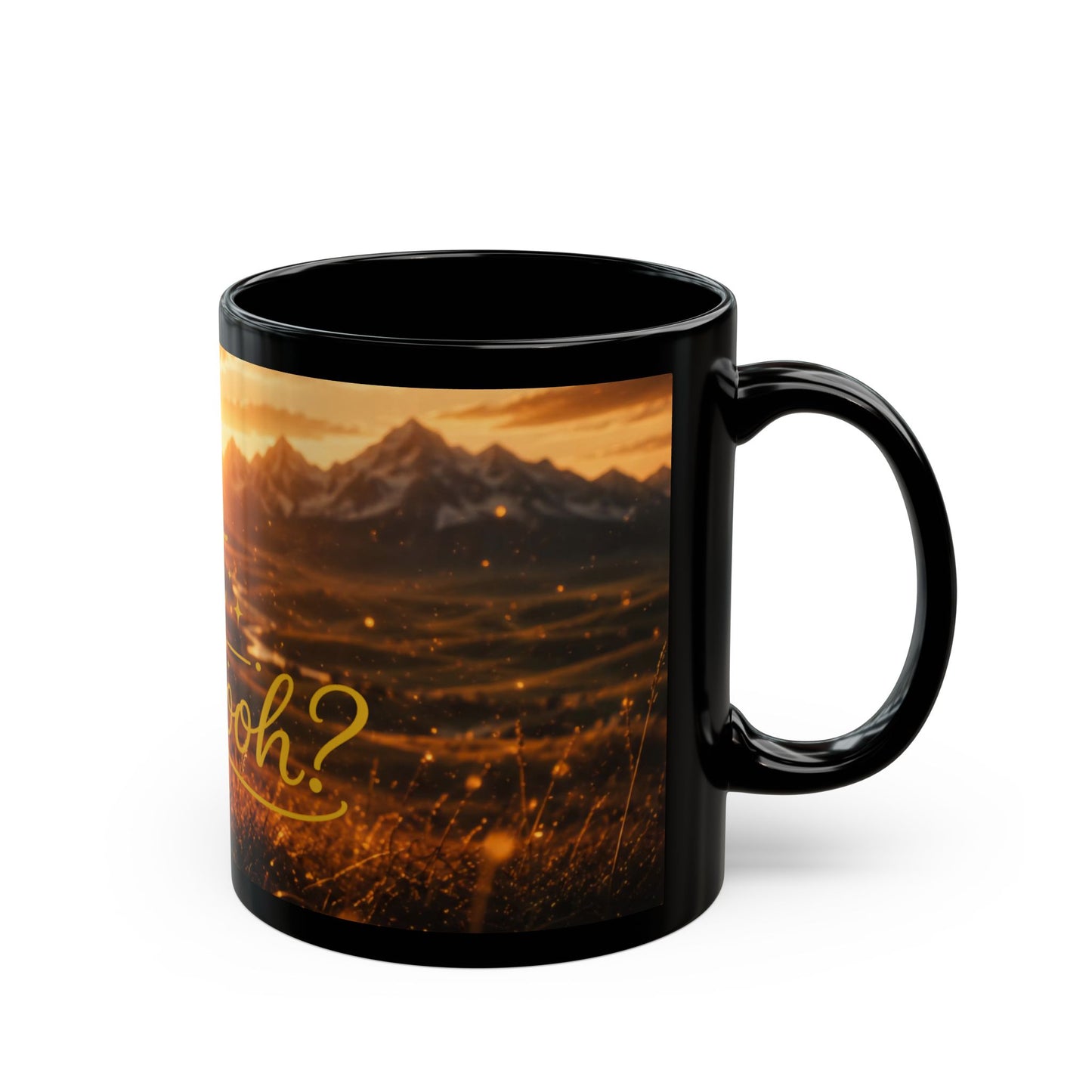 Schwarze Keramiktasse „Got the Wowooh?“ mit goldenem Sonnenaufgang aus der Wowooh Collection von Hoofphysics.